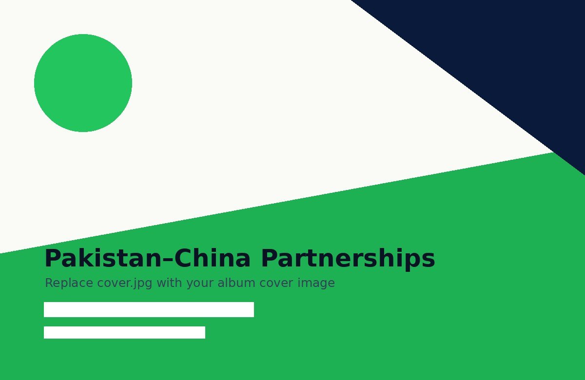 Pakistan–China Partnerships album cover